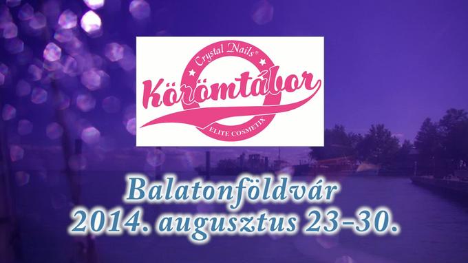 Már csak te hiányzol a körömtáborból!